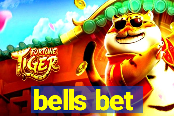 bells bet